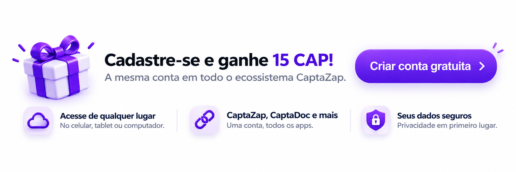 Cadastre-se e ganhe 15 CAP